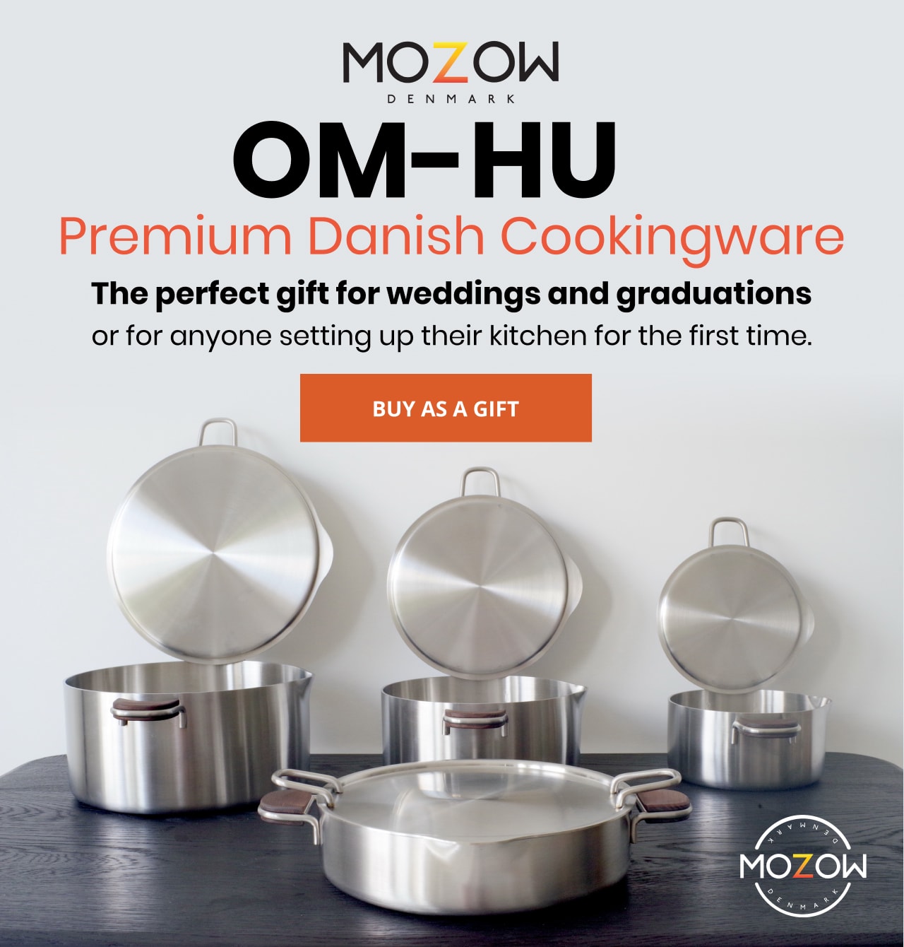 MOZOW Danish Cookware Collection - The Perfect Gift
